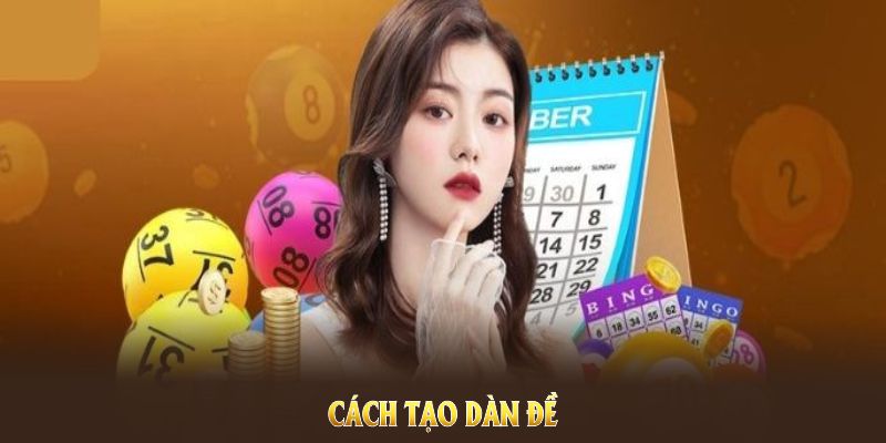 Cách Tạo Dàn Đề